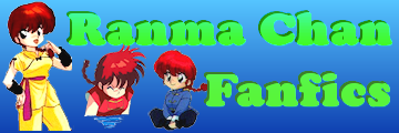 Ranma Chan Fanfics